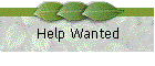 Help Wanted