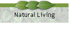 Natural Living