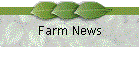 Farm News
